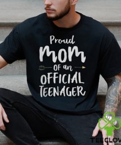 Official teenager mom shirt 13th Birthday party mom's outfit T Shirt