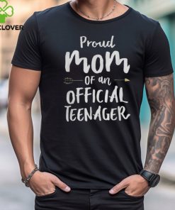 Official teenager mom shirt 13th Birthday party mom's outfit T Shirt