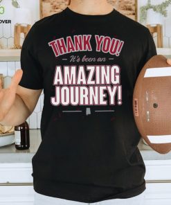 Official thank You Nick Saban It’s Been An Amazing Journey Shirt