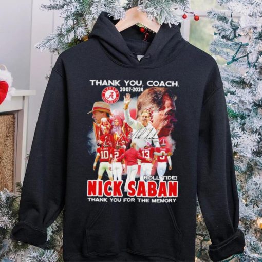 Official thank you coach 2007 2024 roll tide Nick Saban thank you for the memory signature hoodie, sweater, longsleeve, shirt v-neck, t-shirt