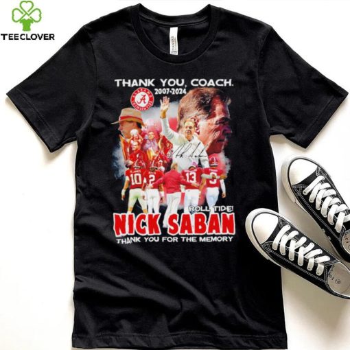 Official thank you coach 2007 2024 roll tide Nick Saban thank you for the memory signature hoodie, sweater, longsleeve, shirt v-neck, t-shirt