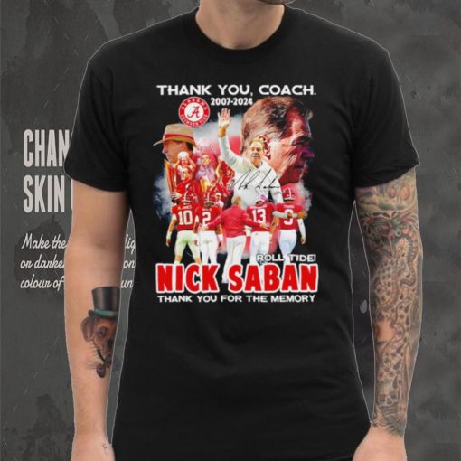 Official thank you coach 2007 2024 roll tide Nick Saban thank you for the memory signature hoodie, sweater, longsleeve, shirt v-neck, t-shirt