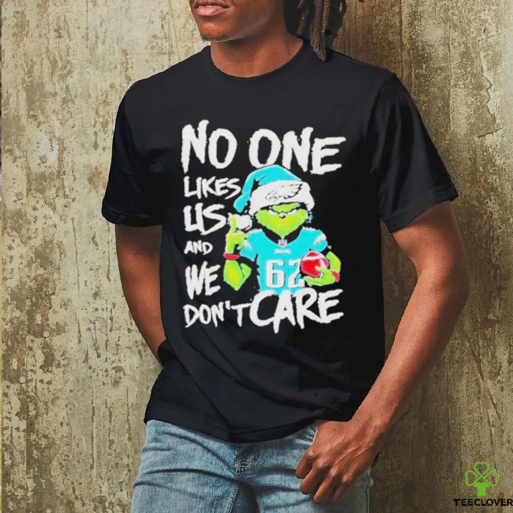Official the Grinch Philadelphia Eagles No One Likes Us And We Don’t Care Christmas T Shirt Official the Grinch Philadelphia Eagles No One Likes Us And We Don’t Care Christmas T Shirt