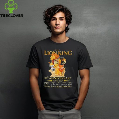 Official the Lion King 30th Anniversary 1994 2024 Thank You For The Memories T Shirt