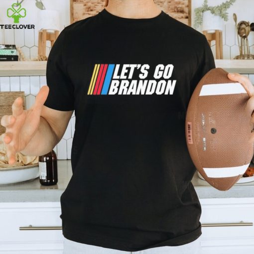 Official the Racing Let’s Go Brandon T Shirts