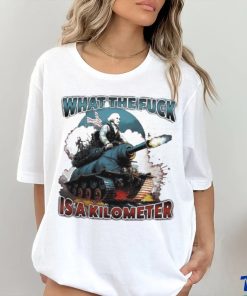 Official wTF Is A Kilometer T Shirt