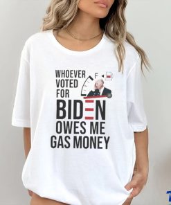 Official whoever Voted Biden Owes Me Gas Money 2024 Shirt