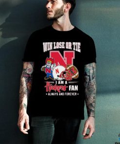 Official win Lose Or Tie I Am A Huskers Fan Always And Forever Shirt