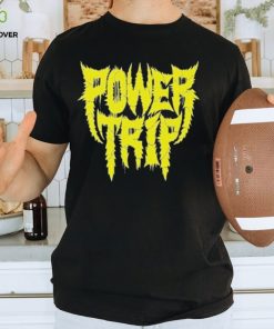 Official yellow Power Trip T Shirts