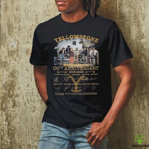 Official yellowstone Dutton Ranch 06th Anniversary 2018 2024 Thank You For The Memories Signatures Shirt