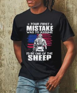 Official your first mistake was to assume I’d be one of the Sheep shirt