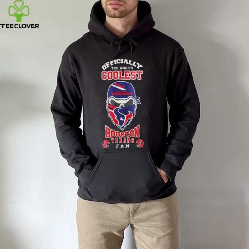 Officially the World’s Coolest Houston Texans fan skull logo hoodie, sweater, longsleeve, shirt v-neck, t-shirt