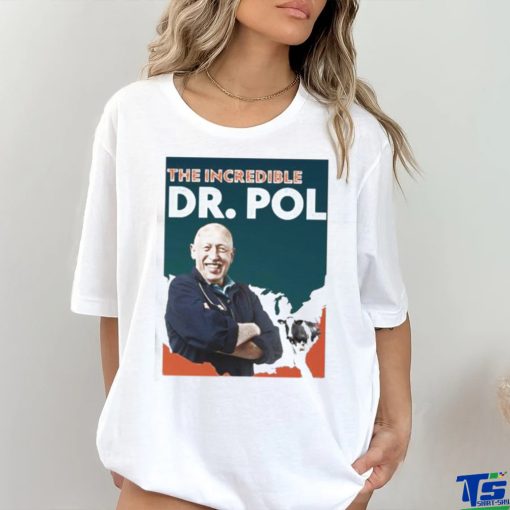 Oficial The Incredible Dr Pol Shirt