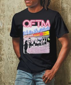 Oftm Only For The Motivated Motivator’s Food Mart Shirt