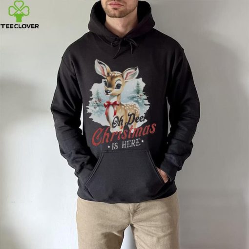 Oh Deer Christmas Is Here T Shirt