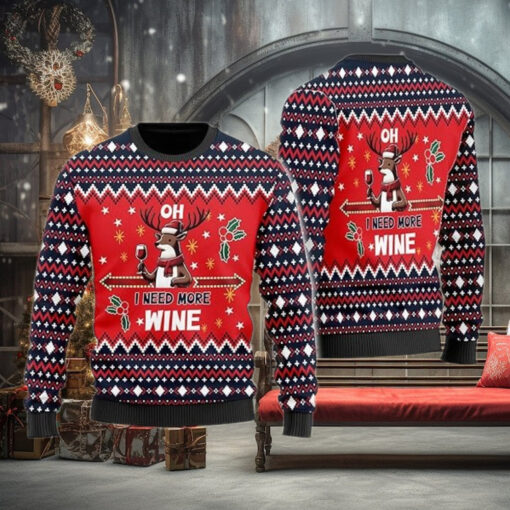 Oh I Need More Wine Ugly Christmas Sweater