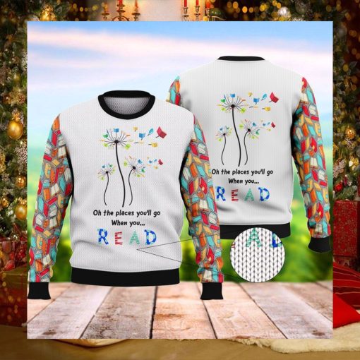 Oh The Places Youll Go When You Read Ugly Christmas Sweater