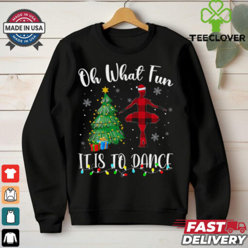 Oh What Fun It Is To Dance Plaid Christmas Dancing Dance T Shirt Recovered
