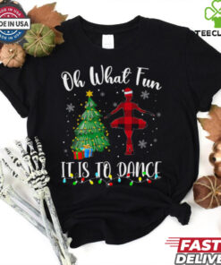 Oh What Fun It Is To Dance Plaid Christmas Dancing Dance T Shirt Recovered