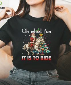 Oh What Fun It Is To Ride Shirt