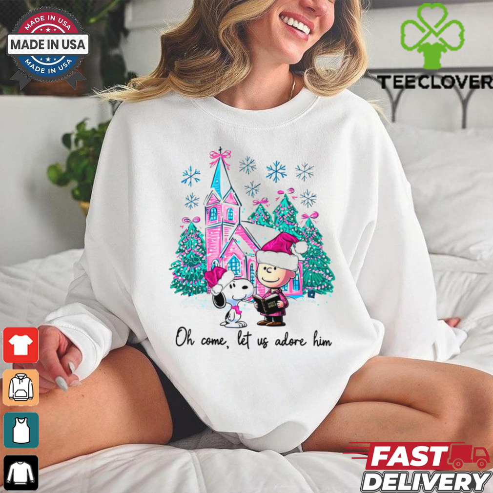 Oh come, let us adore him christmas shirt Oh come, let us adore him christmas shirt
