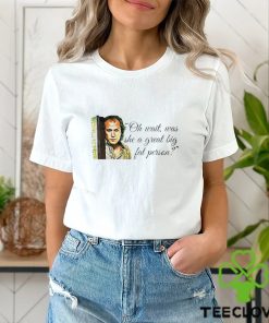 Oh wait was she a great big fat person shirt