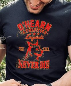O’hearn Athletics Legends Never Die Long Sleeve T Shirt Mikeohearnlifestyle Store shirt