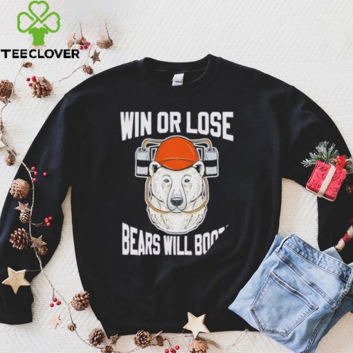 Ohio Northern Football win or lose Bears will Booze shirt