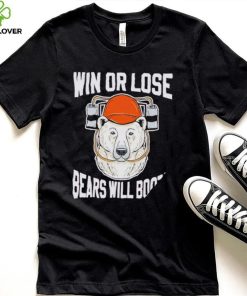 Ohio Northern Football win or lose Bears will Booze shirt 4 Ohio Northern Football win or lose Bears will Booze shirt