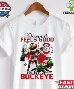 Ohio State 2025 Damn It National Champions Feels Good To Be Buckeye shirt