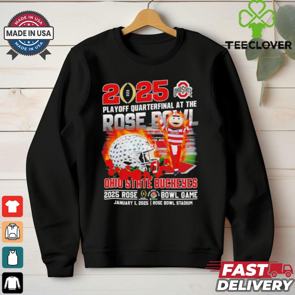 Ohio State Buckeyes 2025 Playoff Quarterfinal At The Rose Bowl shirt Ohio State Buckeyes 2025 Playoff Quarterfinal At The Rose Bowl shirt