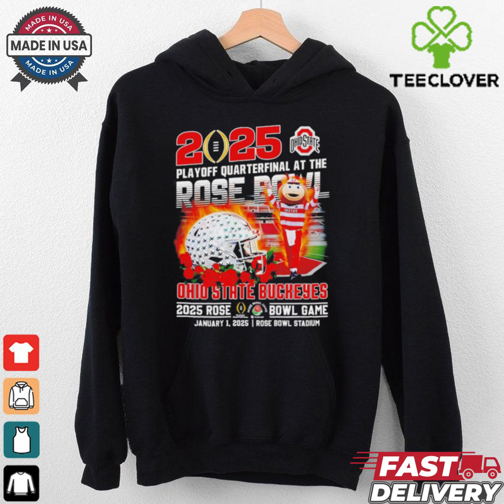 Ohio State Buckeyes 2025 Playoff Quarterfinal At The Rose Bowl shirt Ohio State Buckeyes 2025 Playoff Quarterfinal At The Rose Bowl shirt