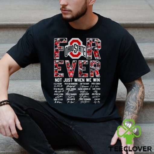 Ohio State Buckeyes Forever Not Just When We Win T Shirt
