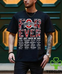 Ohio State Buckeyes Forever Not Just When We Win T Shirt