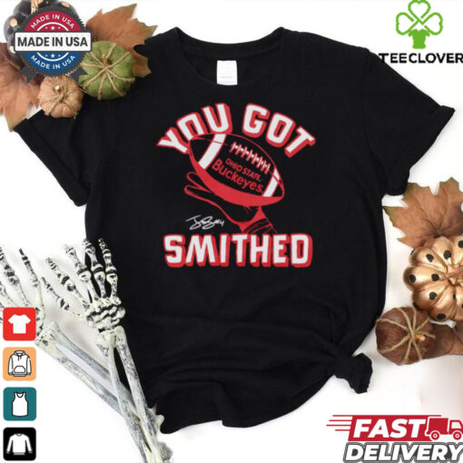 Ohio State Buckeyes Jeremiah Smith you got Smithed signature shirt