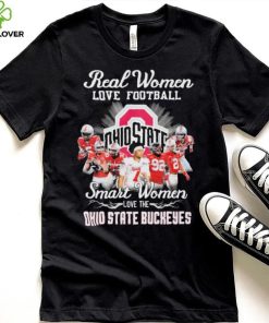 Ohio State Buckeyes Real Women Love Football Smart Women Love The Ohio State Football Signatures Shirt