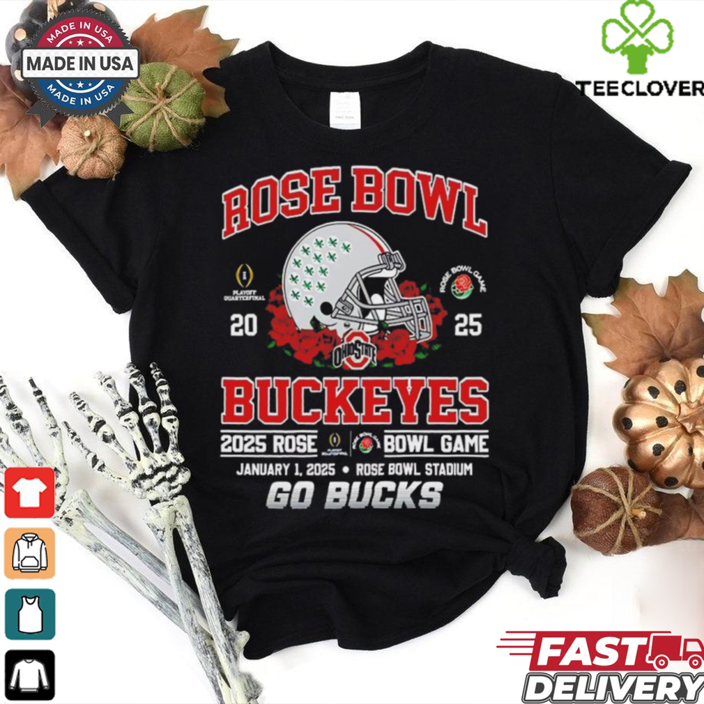 Ohio State Buckeyes Rose Bowl Game 2025 Go Bucks shirt Ohio State Buckeyes Rose Bowl Game 2025 Go Bucks shirt