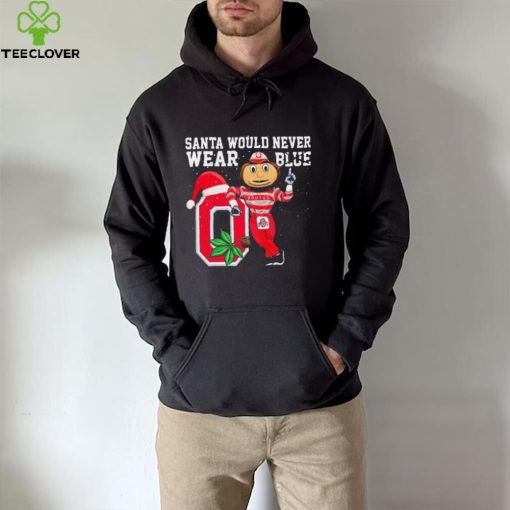 Ohio State Buckeyes Santa Would Never Wear Blue Christmas Shirt