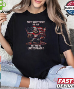 Ohio State Buckeyes They Want To See Us Fail But We Are Unstoppable Mascot shirt