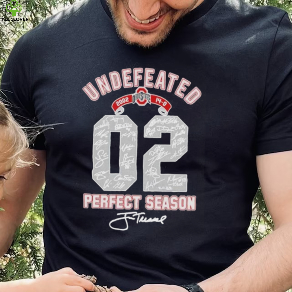 Ohio State Buckeyes Undefeated 2002 Perfect Season T Shirt Ohio State Buckeyes Undefeated 2002 Perfect Season T Shirt