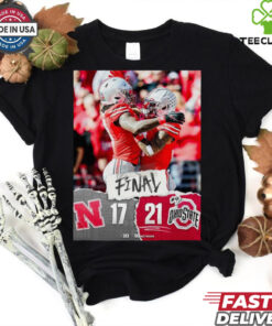Ohio State Buckeyes Wins 21 17 Nebraska Cornhuskers Football Oct 26, 2024 B1G Game Final Score Shirt