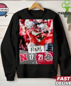 Ohio State Buckeyes Wins 21 17 Nebraska Cornhuskers Football Oct 26, 2024 B1G Game Final Score Shirt