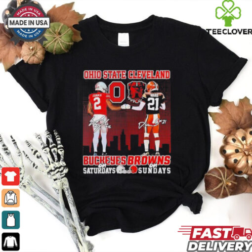 Ohio State Buckeyes on saturdays and Cleveland Brown Browns on sunday signatures shirt