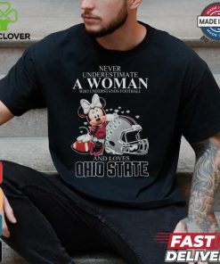 Ohio State Buckeyes x Minnie Mouse Never Underestimate A Woman Who Understands Football And Loves Shirt