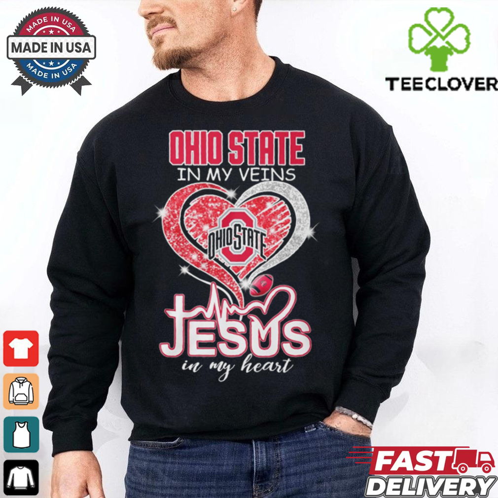 Ohio State In My Veins Jesus In My Heart Shirt Ohio State In My Veins Jesus In My Heart Shirt