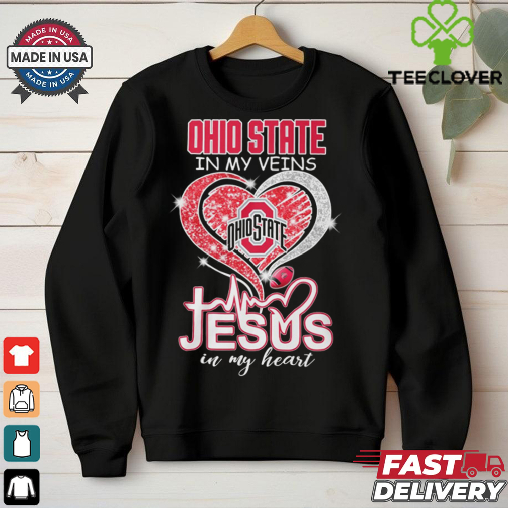 Ohio State In My Veins Jesus In My Heart Shirt Ohio State In My Veins Jesus In My Heart Shirt