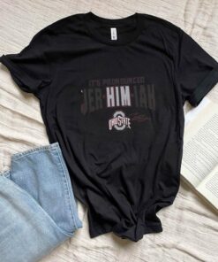 Ohio State Jeremiah Smith Jer HIM iah Shirt