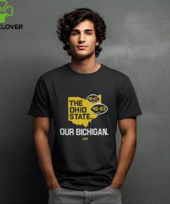 Ohio State Our Bichigan Score Shirt T Shirt