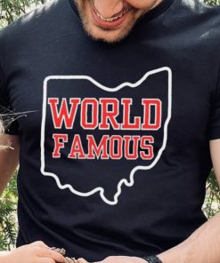 Ohio State World Famous Shirt 2 Ohio State World Famous Shirt