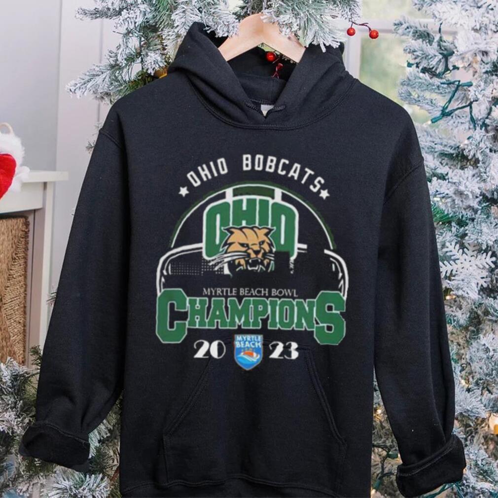Ohio bobcats are the myrtle beach bowl 2023 champions shirt Ohio bobcats are the myrtle beach bowl 2023 champions shirt